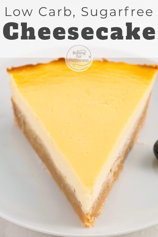 Low Carb Cheesecake without Sugar | Baking for Happiness